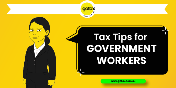 Tax Tips Government Workers may be able to claim on their online income tax return